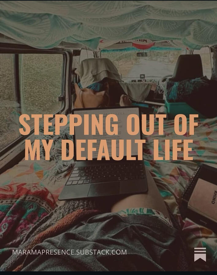 Stepping Out of My Default Life