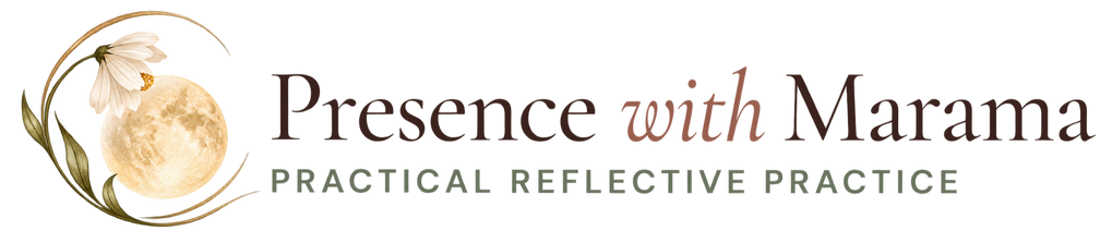 Presence with Marama - practical reflective practice
